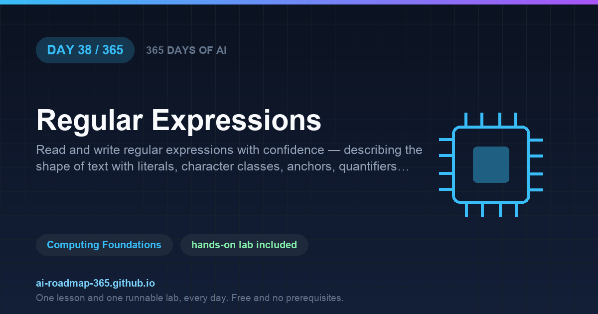 Day 38 of 365 — Regular Expressions