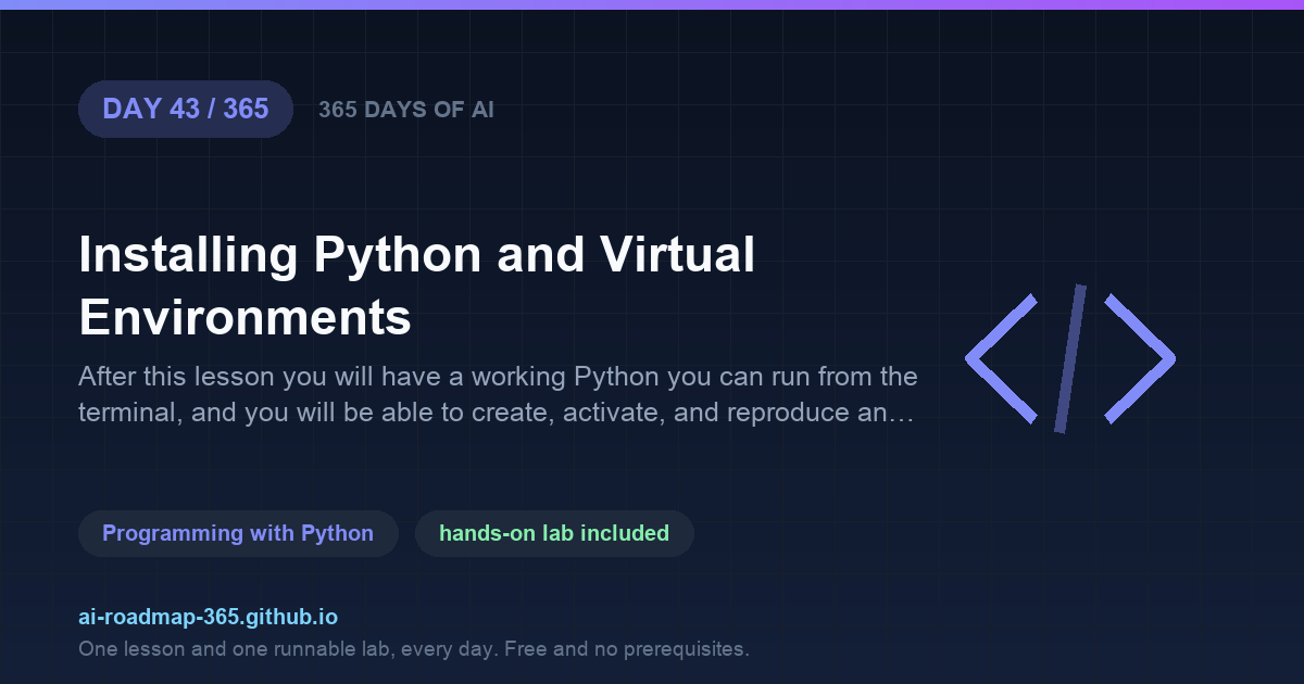 Day 43 of 365 — Installing Python and Virtual Environments