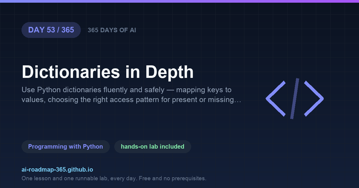Day 53 of 365 — Dictionaries in Depth