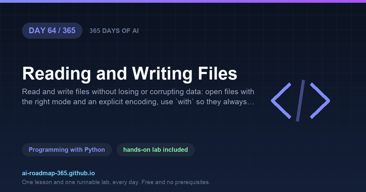 Day 64 of 365 — Reading and Writing Files