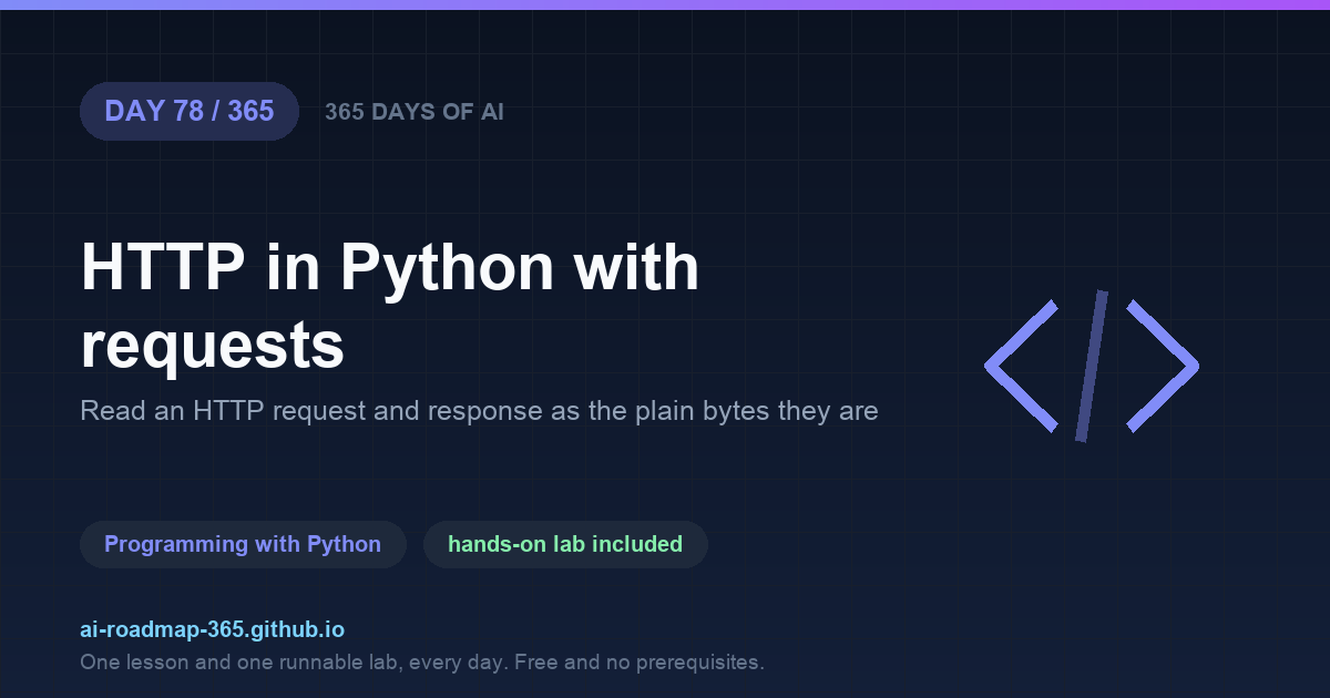 Day 78 of 365 — HTTP in Python with requests