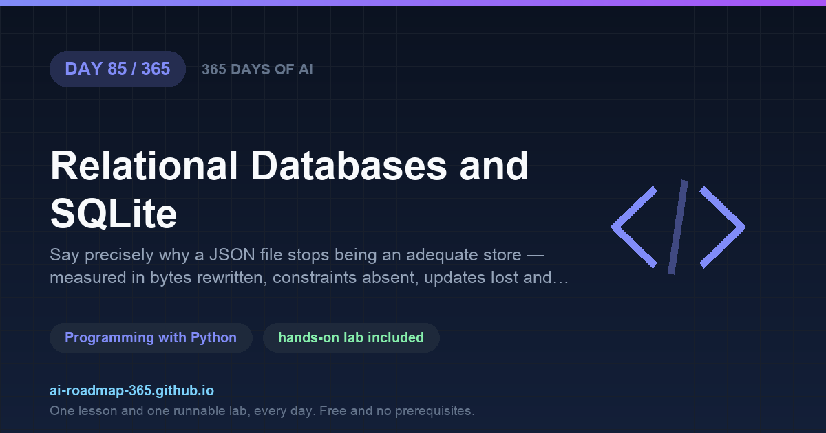 Day 85 of 365 — Relational Databases and SQLite