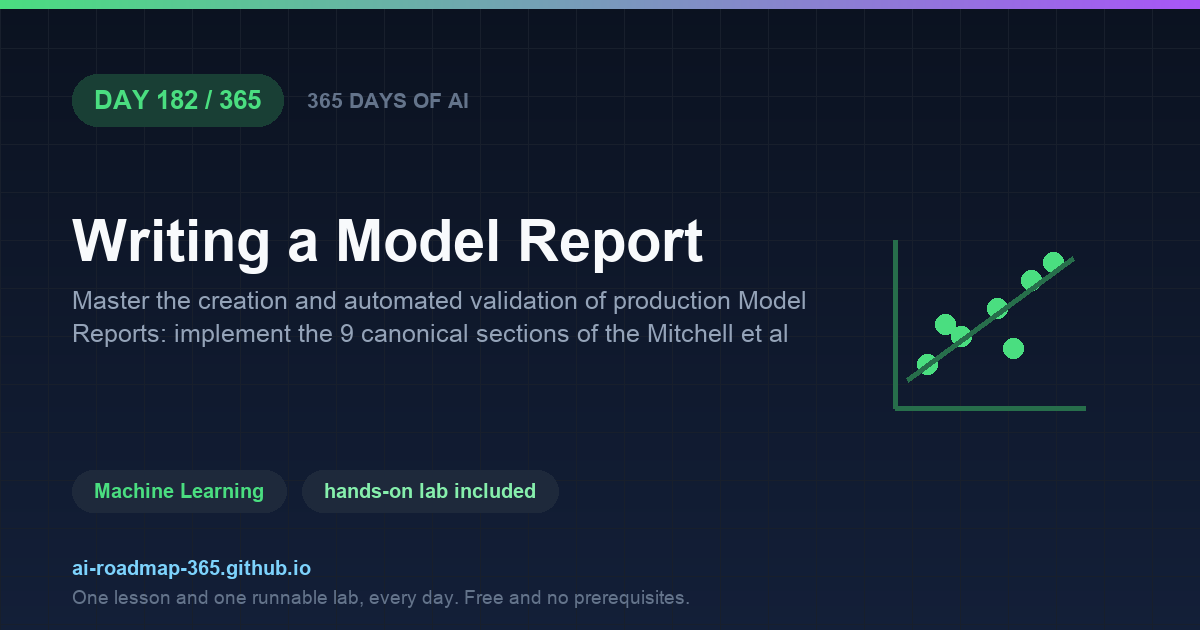 Day 182 of 365 — Writing a Model Report