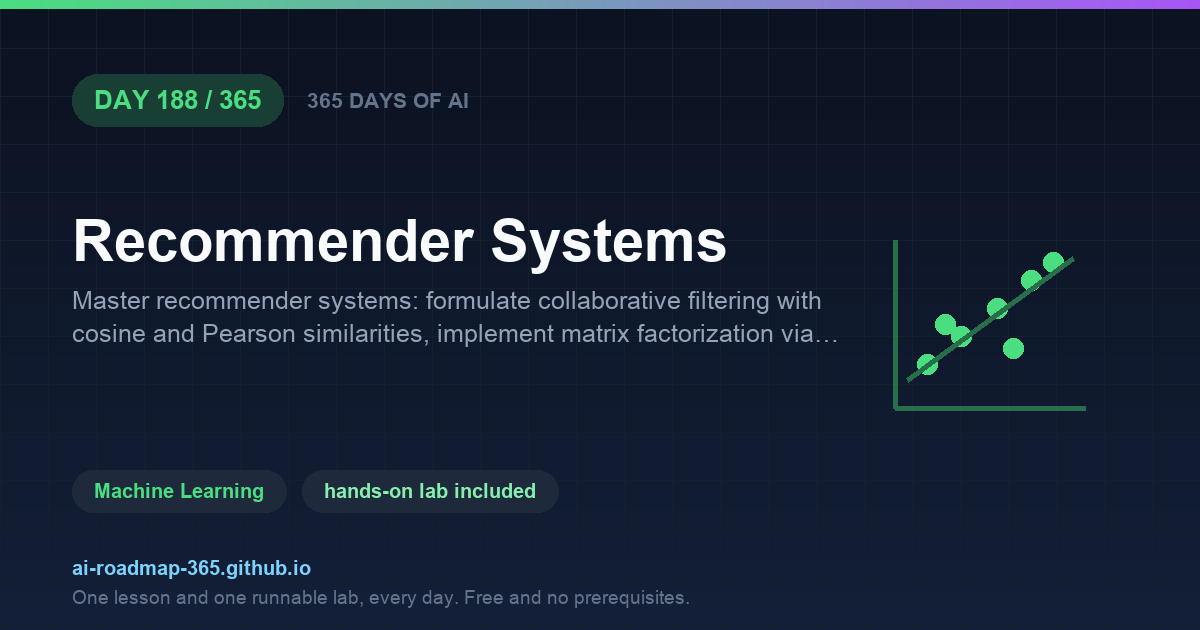 Day 188 of 365 — Recommender Systems