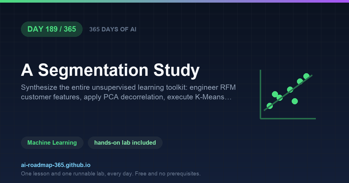 Day 189 of 365 — A Segmentation Study