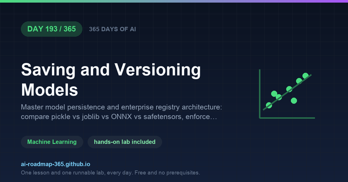 Day 193 of 365 — Saving and Versioning Models