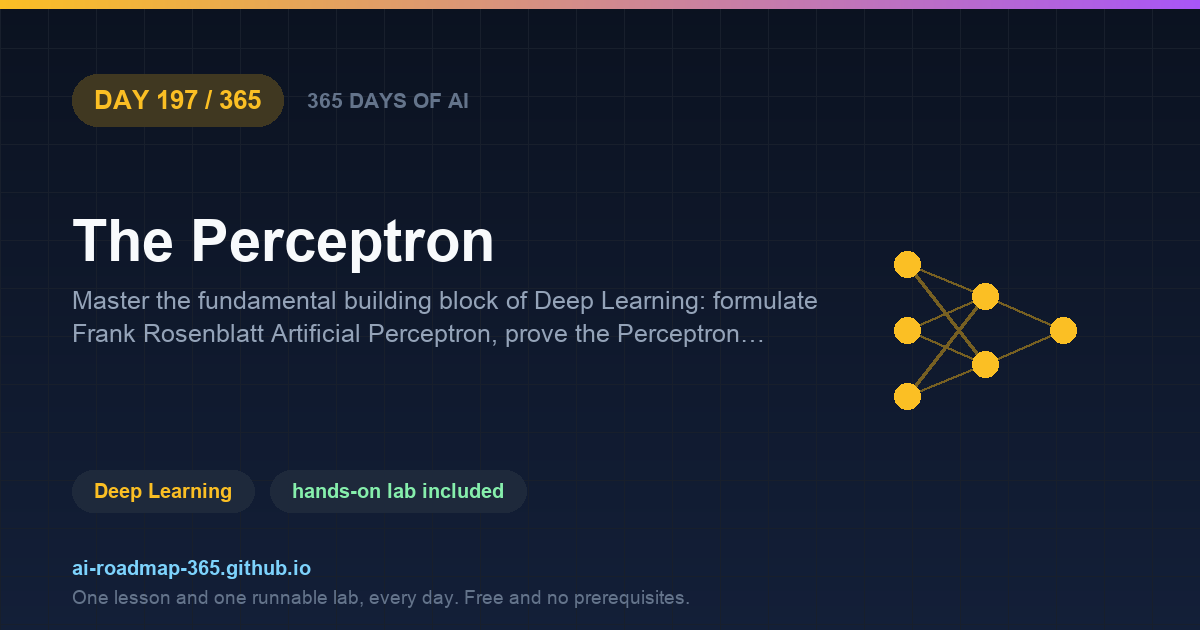 Day 197 of 365 — The Perceptron